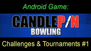 Candlepin Bowling Android Game Challenges amp Tournaments 1 [upl. by Win]