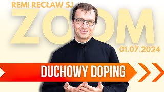 Duchowy doping  Remi Recław SJ  Zoom  0107 [upl. by Spoor]