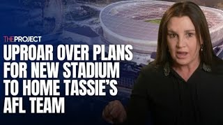 Uproar Over Plans For New Stadium To Home Tasmanias AFL Team [upl. by Aicelet]