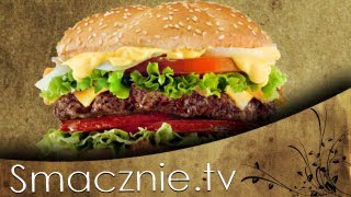 Prawdziwy Zdrowy Hamburger  SmacznieTV [upl. by Ffoeg]