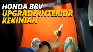 Honda BRV UPGRADE Interior Kekinian ala Bobby Spec Rare Item LIVESIARAN LANGSUNG [upl. by Haggai725]