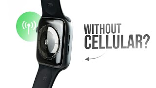 Can Apple Watch Work without Cellular tutorial [upl. by Crandell]