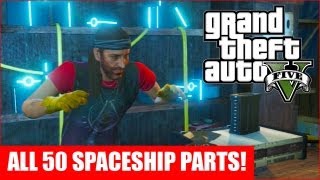 GTA 5  All 50 Spaceship Parts Location Guide GTA V [upl. by Appledorf185]