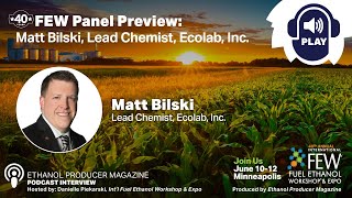 FEW Panel Preview Matt Bilski Lead Chemist Ecolab Inc [upl. by Hefter]