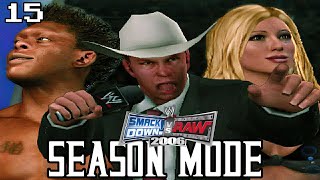 SmackDown Vs Raw 2006  Season Mode Part  15 Torriess Contract Part 3 [upl. by Ellerad]