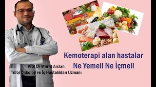 Kemoterapi Alan Hastalarda Beslenme Prof Dr Murat Arslan [upl. by Naut]