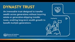 DYNASTY TRUSTS Manage Family Wealth Over Multiple Generations [upl. by Greenquist799]