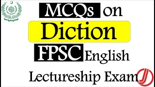 Diction MCQs  Important MCQs on Diction  FPSC English Lectureship Exam [upl. by Adnohral31]