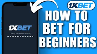 How To Bet On 1xbet For Beginners  Easy Tutorial [upl. by Ahmad]