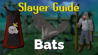 Bat Slayer Quick Guide OSRS [upl. by Nohs264]