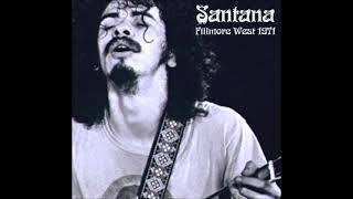 Santana Live at the Fillmore West San Francisco  1971 audio only [upl. by Aneelas767]