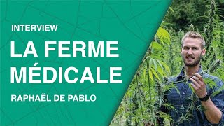 La Ferme Médicale et son CBD bio Français [upl. by Rebmik532]