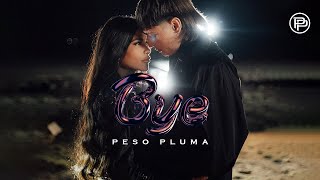 Peso Pluma  Bye Video Oficial [upl. by Shaine]