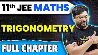 Trigonometry Full Chapter  Class 11 Maths Chapter 3  JEE 2025 Maths  Harsh Sir [upl. by Giacomo899]