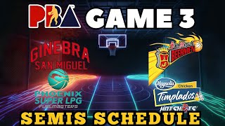 GAME 3 SEMIFINALS SCHEDULE  PBA COMMISSIONERS CUP 202324 [upl. by Aznecniv]