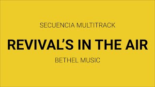 Revival’s in the Air  Bethel Music Secuencia Multitrack [upl. by Niwrek]