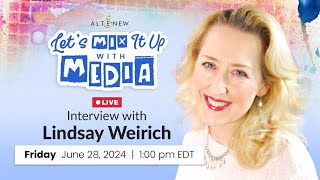 LIVE Interview with Lindsay Weirich for Lets Mix It Up With Media With Lindsay Weirich [upl. by Nannerb]