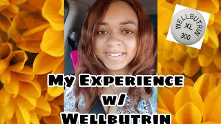 My Experience with Wellbutrin [upl. by Hamilah]