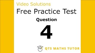 Numeracy skills test practice questions Test 1 – Q4 QTS Maths Tutor [upl. by Madaras216]