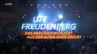 Ute Freudenberg Das Abschiedskonzert 18052024 [upl. by Jenette]