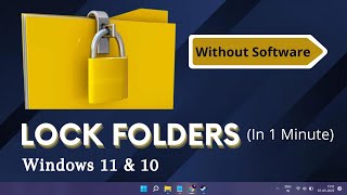 How to Lock Folders in Windows 11 amp 10  Without Software [upl. by Assetal386]