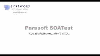 Parasoft SOATest  Creating a test suite using a WSDL file [upl. by Abdella]