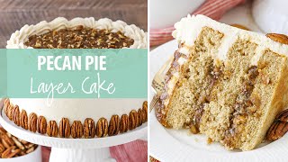 Pecan Pie Layer Cake [upl. by Trix]