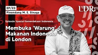 LDR Ep 23 Opening an Indonesian Warung in London [upl. by Niltak]