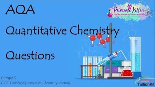 QUANTITATIVE CHEMISTRY AQA C1Topic 3 Quick Fire Questions GCSE 91 Combined Science Chem Revision [upl. by Aleakim]