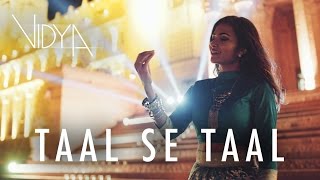 Taal Se Taal Mila Vidya Vox Remix Cover ft Shankar Tucker amp Jomy George [upl. by Ymmak]