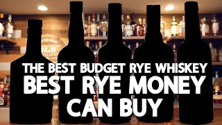 The BEST Rye Money Can Buy  Budget Rye Whiskey [upl. by Outhe743]