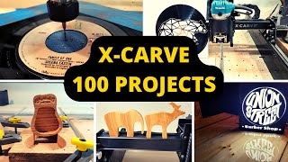 First 100 XCarve Projects Review [upl. by Corso972]