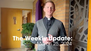 Triduum Schedule  Weekly Update March 25 2024 [upl. by Norabal]