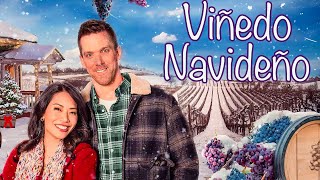 Viñedo Navideño PELÍCULA COMPLETA  Películas de Navidad  Pelis de Estrella [upl. by Yrffoeg]