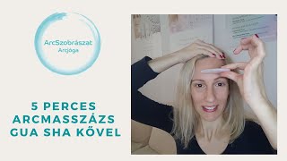 5 perces arcmasszázs gua sha kővel ami kisimítja a finom vonalakat [upl. by Omle]