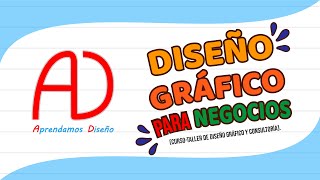 PRESENTACIÓN DE CURSO DISEÑO GRAFICO PARA NEGOCIOS Y CONSULTORÍA [upl. by Ahslek]