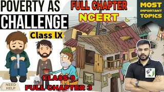 CLASS 9 ECONOMICS CHAPTER 3  POVERTY AS A CHALLENGE FULL CHAPTER CLASS 9  POVERTY AS A CHALLENGE [upl. by Nelli556]