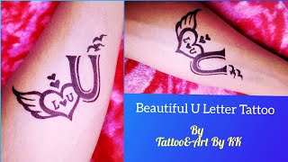 How to make beautiful U Letter Tattoo on hand [upl. by Cooley]