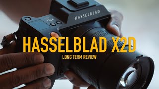 Hasselblad X2D 100c LongTerm Review How Good Is This Camera [upl. by Dnyletak]