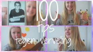 100 tips tegen verveling [upl. by Garrott356]