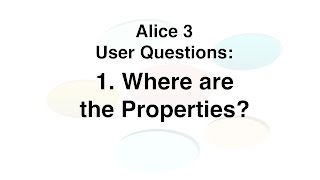 Alice 31 User Question 1 Where Did the Properties go [upl. by Ahsiekrats]