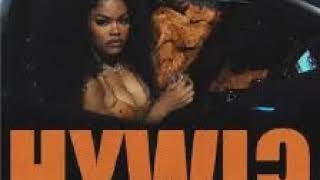 Teyana Taylor  How You Want It CLEAN ft King Combs [upl. by Teews]