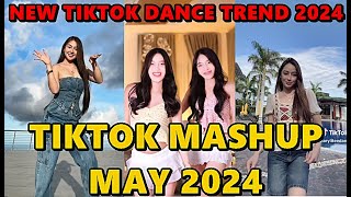 TIKTOK DANCE MASHUP MAY 2024  TIKTOK DANCE TREND 2024 [upl. by Welton]