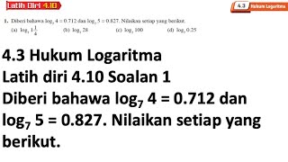 Latih diri 410 Soalan 2  43 Hukum Logaritma  Bab 4 Indeks Surd dan Logaritma  Add Maths [upl. by Peirce]