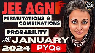 AGNI SERIES PERMUTATIONS amp COMBINATIONS PROBABILITY for JEE  ALL PYQs of JAN 2024 Theory jee2025 [upl. by Viafore]