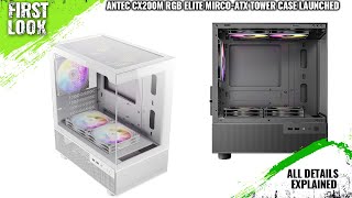 Antec CX200M RGB Elite MicroATX Tower Case Launched  Explained All Spec Features And More [upl. by Yrot]