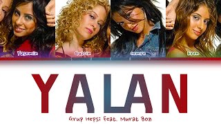 HEPSİ – YALAN Color Coded Lyrics [upl. by Gottwald]