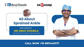 Understanding Ankle Sprains Symptoms and Causes  Dr Anuj Chawla Saqsham Ortho [upl. by Wall]