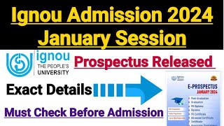 Ignou Admission 2024 January Session  Common Prospectus Released  Official Update [upl. by Kilian]