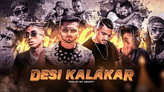 Honey Singh Desi kalakar Ft Mc Stan x Divine x Vijay Dk  Prod By Mrswappy [upl. by Amolap]